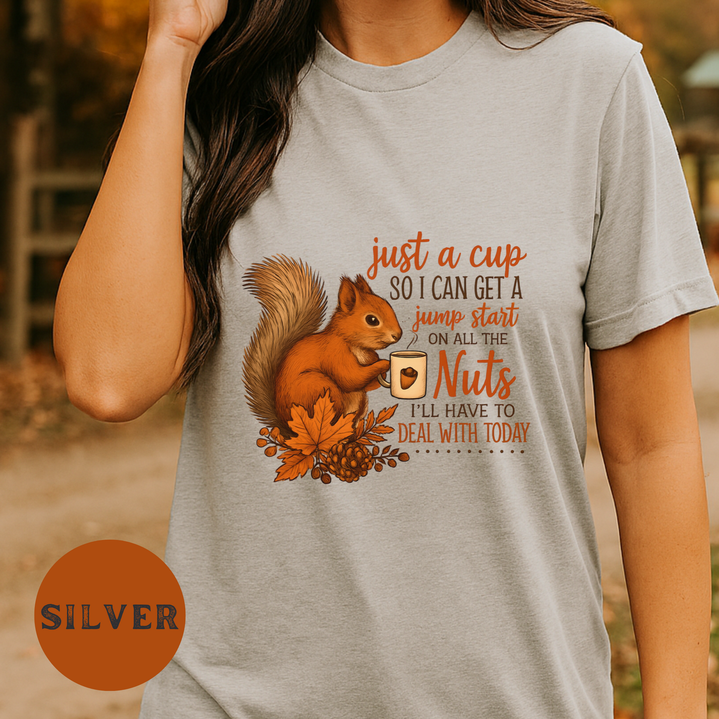 Funny Squirrel Coffee Shirt – Autumn Fall Tee, Sarcastic Woodland Animal Graphic T-Shirt, Rustic Country Humor Top