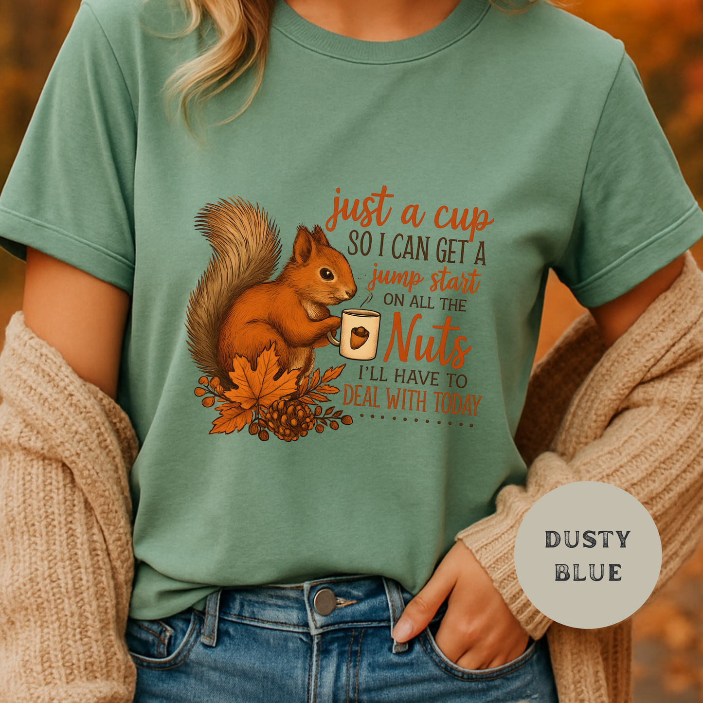 Funny Squirrel Coffee Shirt – Autumn Fall Tee, Sarcastic Woodland Animal Graphic T-Shirt, Rustic Country Humor Top