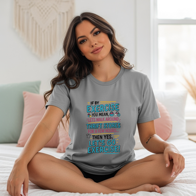 Funny Thrift Store Shirt Exercise Tee Flea Market T-Shirt Goodwill Shopping Top Reseller Gift Vintage Secondhand Clothing Humor