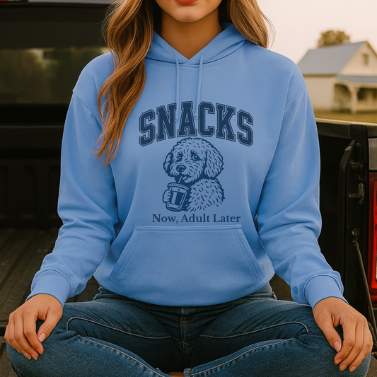 Dog Mom Hoodie, Snacks Now Adult Later hoodie | funny snack lover tee | western sarcastic dog mom shirt