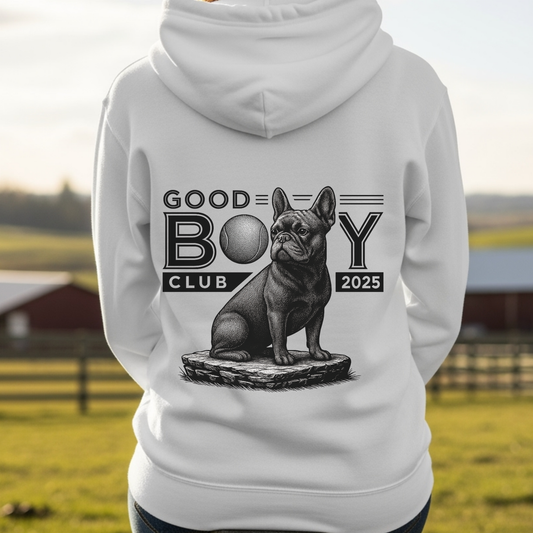 French Bulldog Hoodie Funny Dog Mom Dog Dad Gift Good Boy Club Sweatshirt for Pet Owners and Fur Baby Parents